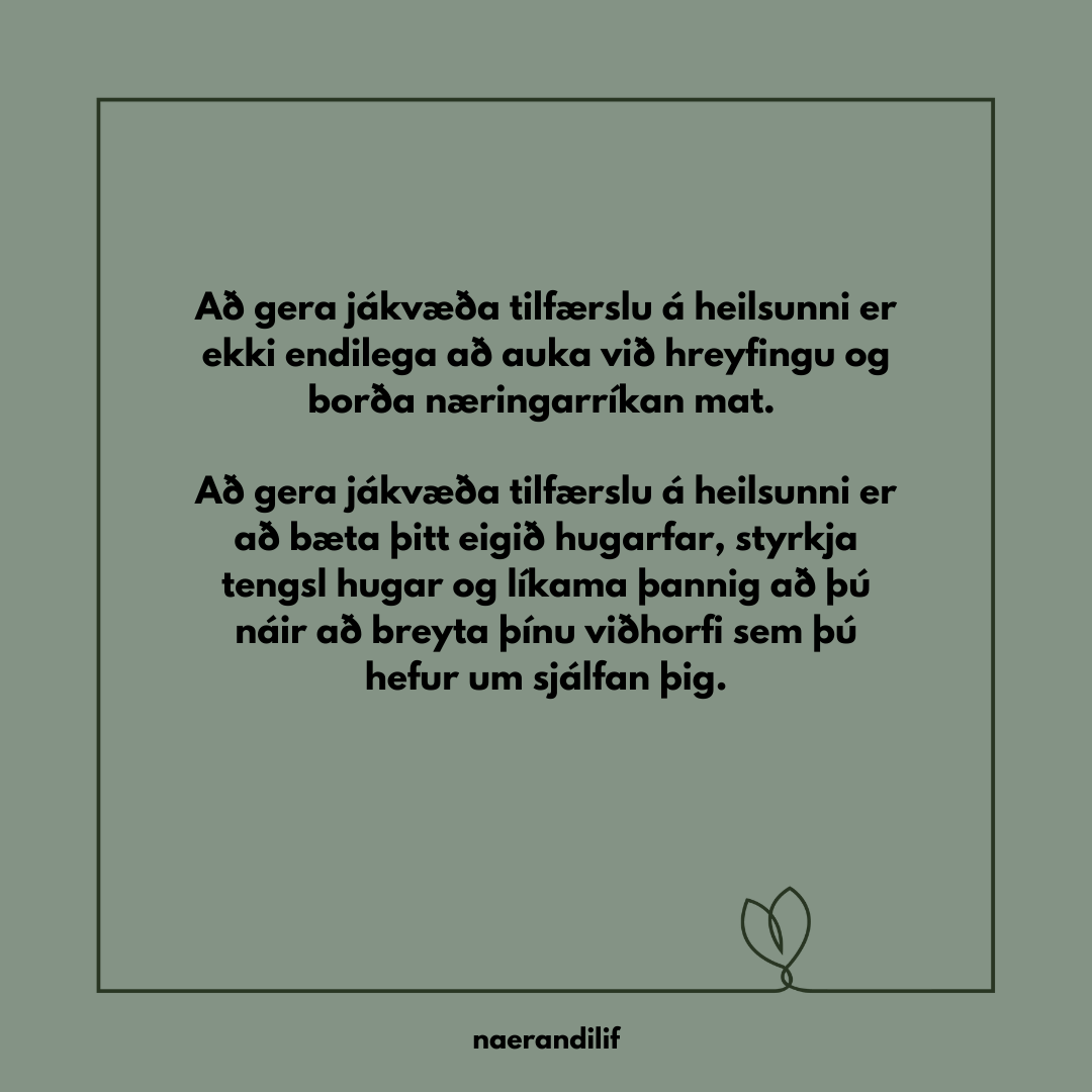 🫶 Jákvæð tilfærsla á heilsunni byrjar með hugarfarinu