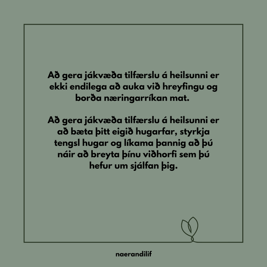 🫶 Jákvæð tilfærsla á heilsunni byrjar með hugarfarinu
